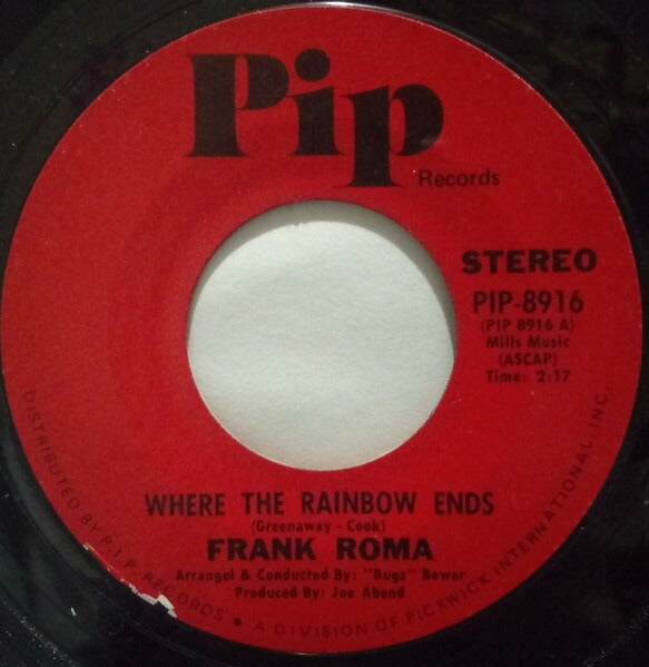 Frank Roma 7" Vinyl Where The Rainbow Ends / I Call You Sunshine VG P.I.P. Records