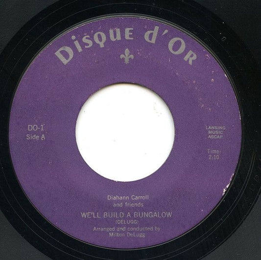 Diahann Carroll Friends 7" Vinyl We'll Build A Bungalow VG Record