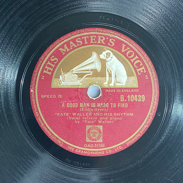 Fats Waller His Rhythm 78RPM SP Record A Good Man Is Hard To Find / Left Behind