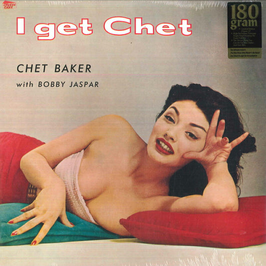 Chet Baker I Get Chet Vinyl 180g LP Download Code EU Cheesecake M