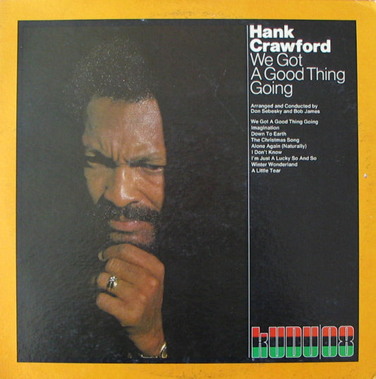 Hank Crawford We Got A Good Thing Going Kudu LP VG Used Obi-less Shrink