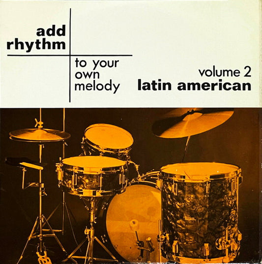Unknown Artist 7" Add Rhythm To Your Own Melody Vol 2 Latin American VG Used
